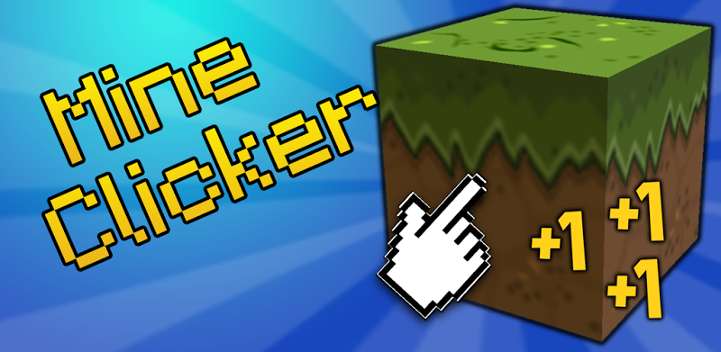 Mine Clicker - Clicking Game
