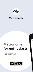 Metronome: Feel the Beat!