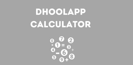 Dhoolapp Calculator
