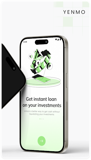 Yenmo- Mutual Funds Loan App Screen 2