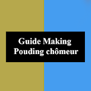 Guide Making Pouding chomeur