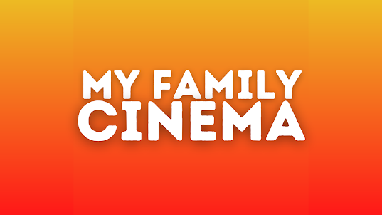 My Family Cinema