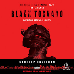 Icon image Black Tornado: The Three Sieges of Mumbai 26/11