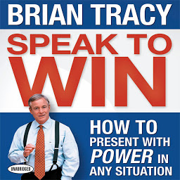 图标图片“Speak To Win: How to Present With Power in Any Situation”