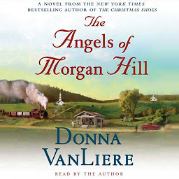 Ikonbild för The Angels of Morgan Hill: A Novel