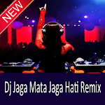 Cover Image of डाउनलोड Dj Jaga Mata Jaga Hati Remix 1.2 APK