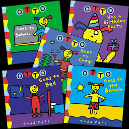 Icon image Todd Parr's Otto Bundle: Including: Otto Goes To School, Otto Goes To The Beach, Otto Goes To Bed, Otto Has a Birthday Party, and Otto Goes To Camp