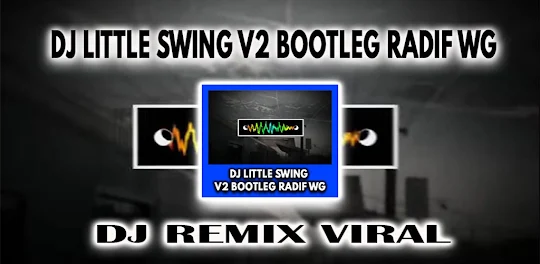 DJ Little Swing V2 Bootleg