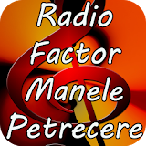 Radio Factor Manele Petrecere icon