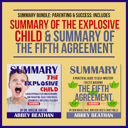 图标图片“Summary Bundle: Parenting & Success: Includes Summary of The Explosive Child & Summary of The Fifth Agreement”