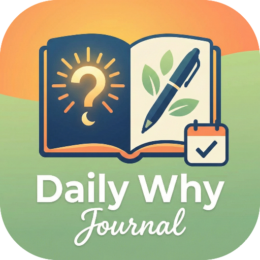 Daily Why Journal