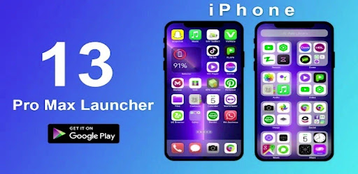iPhone 13 pro max launchers