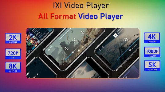 IXI Video Player Full HD Video