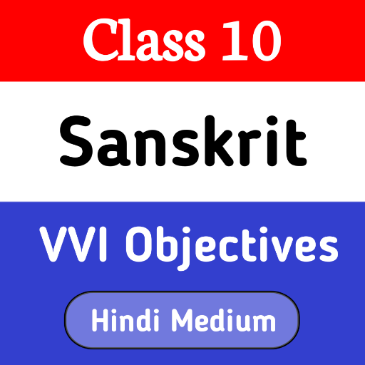 10th Sanskrit Objectives