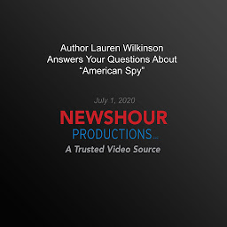 Icon image Author Lauren Wilkinson Answers Your Questions About ‘American Spy’