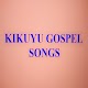 KIKUYU GOSPEL SONGS Download on Windows