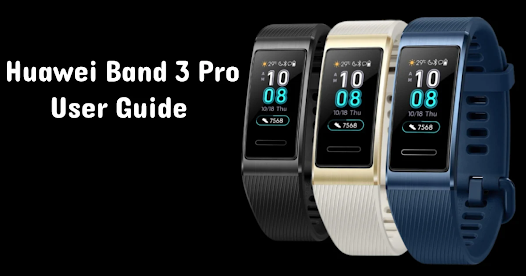 Huawei Band 3 Pro Guide - Apps on Google Play Huawei Band 3 Pro Guide - Apps on Google Play