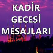 Kadir Gecesi Mesajları