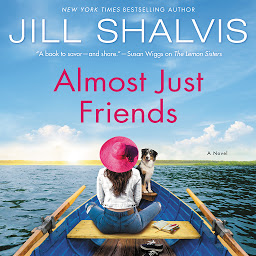 Icon image Almost Just Friends: A Novel