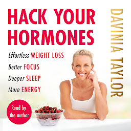 Obraz ikony: Hack Your Hormones: The Number One Sunday Times Bestseller