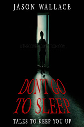 Icon image Don't Go to Sleep:Tales to Keep You UP