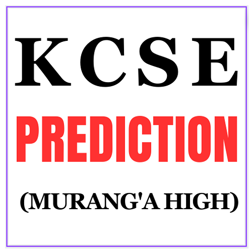 Kcse prediction Muranga high