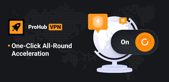 ProHub VPN - Fast and Secure