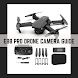 E88 Pro Drone Camera | Guide
