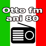 Cover Image of Herunterladen Radio Otto FM Anni 80 Online G  APK