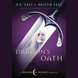 Icon image Dragon's Oath: A House of Night Novella