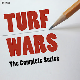 Icon image Turf Wars: The Complete Series: Four full-cast BBC Radio comedies