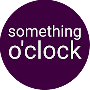 Something O'Clock