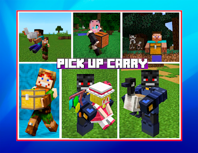 Pick Up&Carry Mods Minecraft 