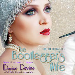 Icon image The Bootlegger's Wife: A Sweet Historical Roaring Twenties Novel