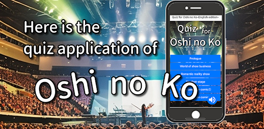 Quiz for Oshi no Ko-Eng. sub-
