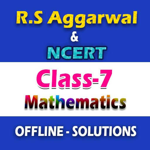 RS Aggarwal & NCERT Class 7 Ma