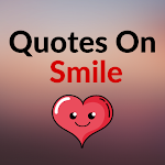 Cover Image of Télécharger Quotes On Smile  APK