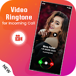 Cover Image of डाउनलोड Video Ringtone for Incoming Call 1.1 APK