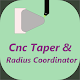 Cnc Taper & Radius Coordinator