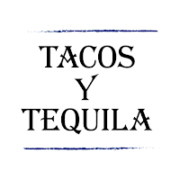 Tacos Y Tequila