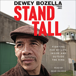 Icon image Stand Tall: Fighting for My Life, Inside and Outside the Ring