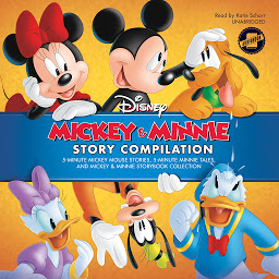 Icon image Mickey & Minnie Story Compilation: 5-Minute Mickey Mouse Stories, 5-Minute Minnie Tales, and Mickey & Minnie Storybook Collection