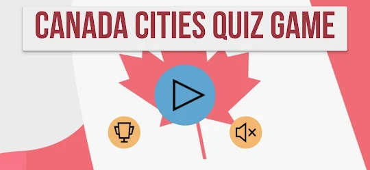 Canada Cities Quiz Game