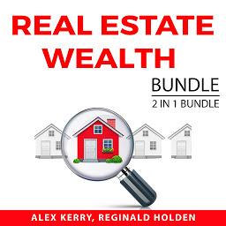Obraz ikony: Real Estate Wealth Bundle, 2 IN 1 Bundle: Housing Wealth and Property Cashflow