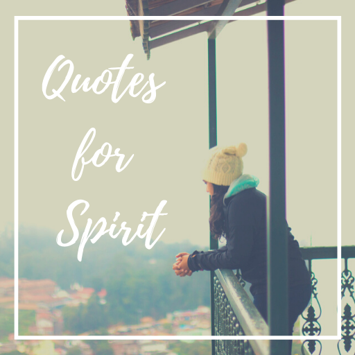 Quotes for Spirit of Your Life Download on Windows