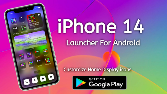 iPhone14 Launcher for Android