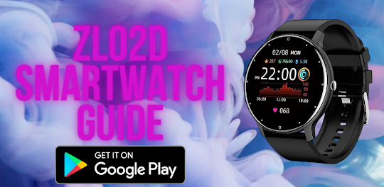 Zl02d smartwatch Guide