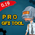 Pro Gfx Tool for PUbG; HDR+ 60 Fps-No Lag-No Ban 13