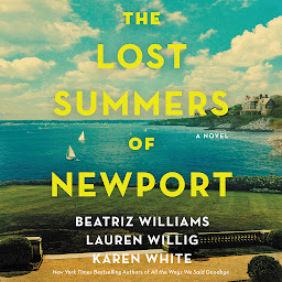 Icon image The Lost Summers of Newport: A Novel