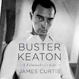 Icon image Buster Keaton: A Filmmaker's Life